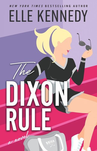 Elle Kennedy / The Dixon Rule