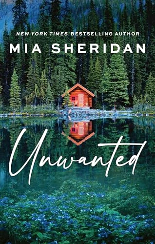 Mia Sheridan / Unwanted