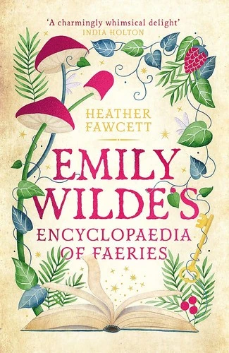 Heather Fawcett / Emily Wilde's Encyclopaedia of Faeries
