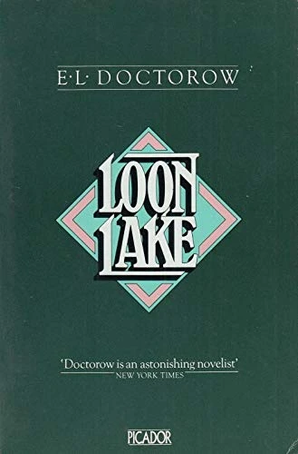 E. L. Doctorow / Loon Lake