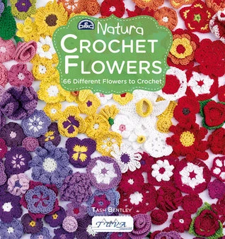 Tash Bentley / Crochet Flowers: 66 Different Flowers to Crochet (Coffee Table Book)