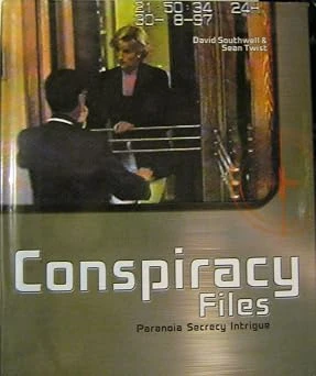 David Southwell / Conspiracy Files: Real-life Stories of Paranoia, Secrecy, and Intrigue (Coffee Table Book)