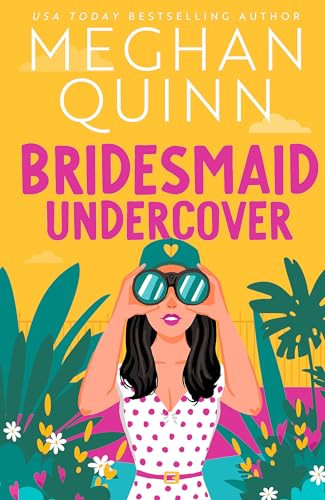 Meghan Quinn / Bridesmaid Undercover
