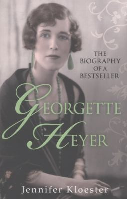 Jennifer Kloester / Georgette Heyer Biography