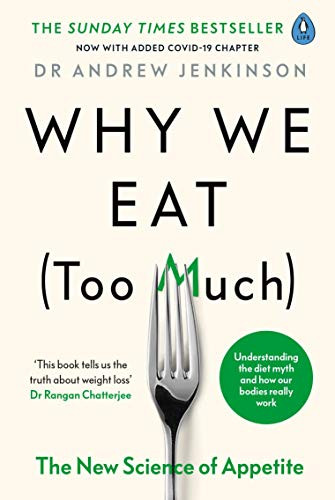 Andrew Jenkinson / Why We Eat (Too Much)