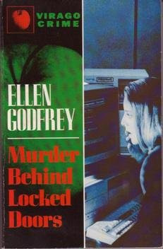 Ellen Godfrey / Murder Behind Locked Doors