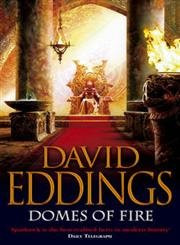 David Eddings / Domes of Fire
