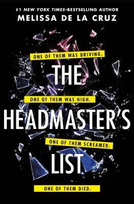 Melissa de la Cruz / The Headmaster's List