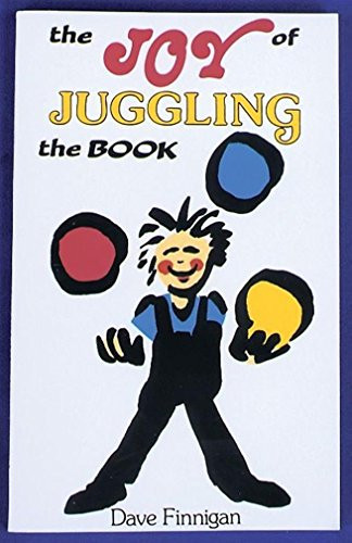 Dave Finnigan / The Joy of Juggling