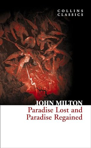 John Milton / Paradise Lost and Paradise Regained