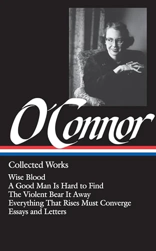 Flannery O'Connor - Collected Works - HB (Libraray of America Edition