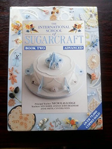 Nicholas Lodge / The International School of Sugarcraft (Coffee Table Book)