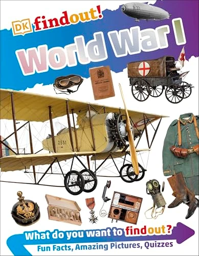 Brian Williams / DKfindout! World War I (Coffee Table Book)