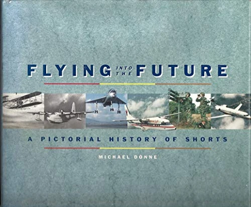 Michael Donne / Flying into the Future (Coffee Table Book)