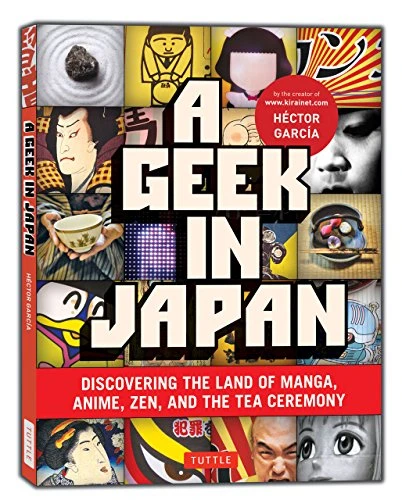Hector Garcia / A Geek in Japan (Coffee Table Book)