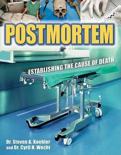 Steven A. Koehler / Postmortem (Coffee Table Book)