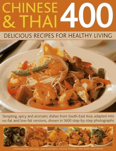 Jenni Fleetwood / 400 Chinese & Thai Delicious Recipes for Healthy Living (Coffee Table Book)