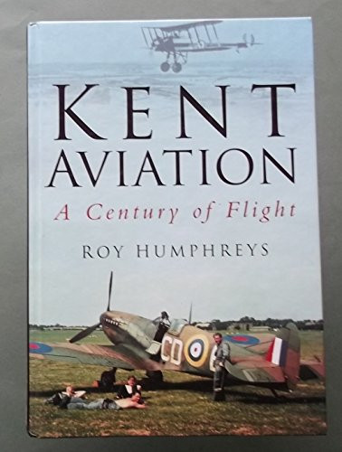 Roy Humphreys / Kent Aviation (Coffee Table Book)