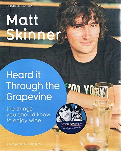 Matt Skinner / Heard it Through the Grapevine (Coffee Table Book)