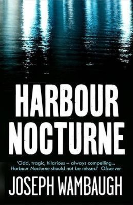 Wambaugh, Joseph / Harbour Nocturne