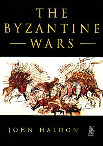 John F. Haldon / The Byzantine Wars (Coffee Table Book)