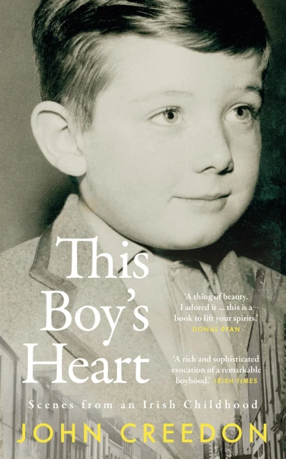 John Creedon - This Boy's Heart : Scenes From an Irish Childhood - PB - BRAND NEW