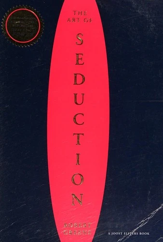 Robert Greene / The Art Of Seduction (Coffee Table Book)