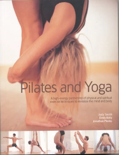 Judy Smith / Yoga & Pilates (Coffee Table Book)