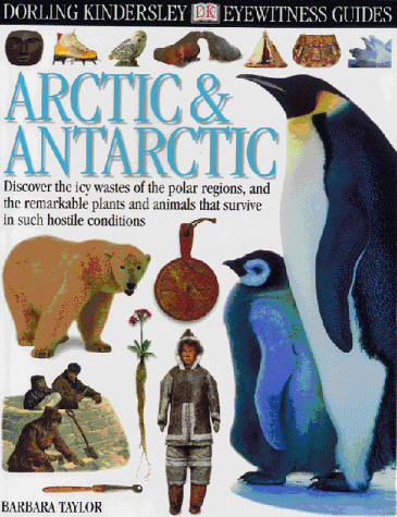 Barbara Taylor / Arctic & Antarctic (Coffee Table Book)