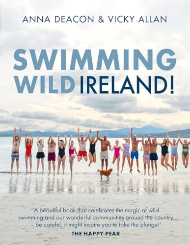 Vicky Allan & Anna Deacon / Swimming Wild Ireland (Coffee Table Book)