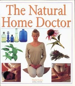 Mark Evans / The Natural Home Doctor (Coffee Table Book)
