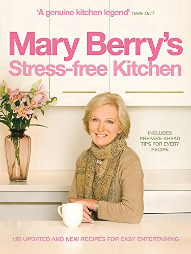 Mary Berry's Stress-free Kitchen (Coffee Table Book)