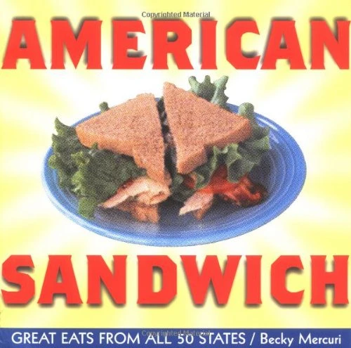 Becky Mercuri / American Sandwich (Coffee Table Book)