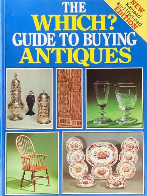 Consumers' Association / "Which?" Guide to Buying Antiques (Coffee Table Book)