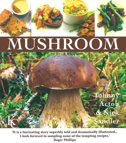 Johnny Acton / Mushroom (Coffee Table Book)