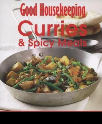 Tested Recipes - Good Housekeeping Institute / Easy to Make! Curries & Spicy Meals (Coffee Table Book)