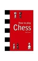 David Levens / How to Play Chess (Coffee Table Book)
