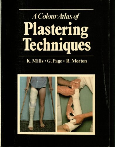 Kenneth Mills / A Colour Atlas of Plastering Techniques (Coffee Table Book)