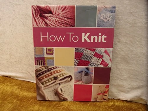 How to Knit (Coffee Table Book)