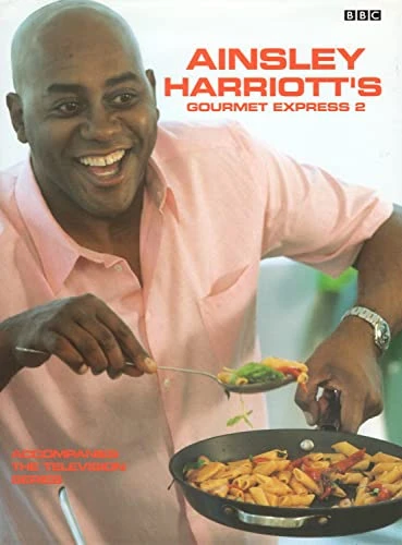 Ainsley Harriott / Ainsley Harriott's Gourmet Express 2 (Coffee Table Book)