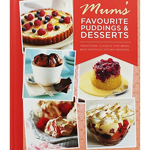 Mum's Favourite Puddings and Desserts (Coffee Table Book)