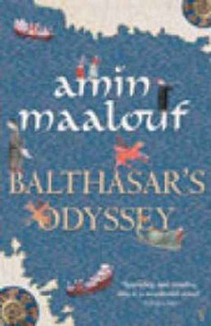 Amin Maalouf / Balthasar's Odyssey