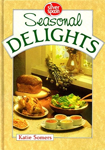 Katie Somers / Seasonal Delights (Coffee Table Book)