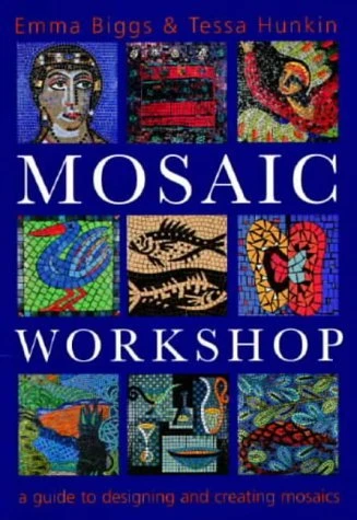 Emma Biggs / The Mosaic Workshop (Coffee Table Book)