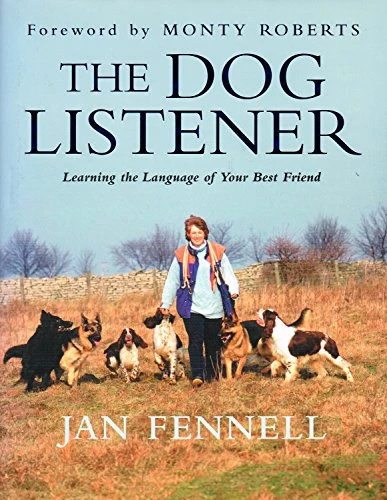 Jan Fennell / The Dog Listener (Coffee Table Book)