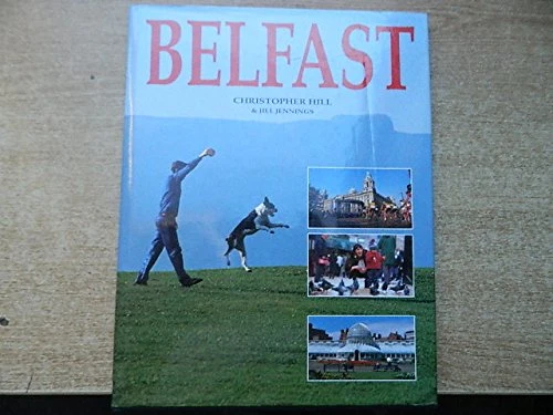 Christopher Hill / Belfast (Coffee Table Book)