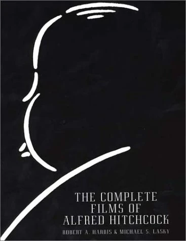 Robert A. Harris / The Complete Films of Alfred Hitchcock (Coffee Table Book)