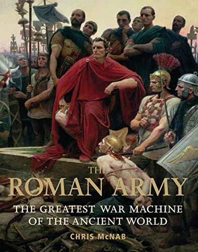 Chris McNab / The Roman Army (Coffee Table Book)