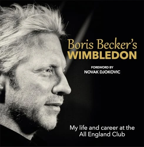 Boris Becker And Chris Bower / Boris Becker's Wimbledon (Coffee Table Book)