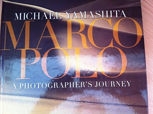 Michael S. Yamashita / Marco Polo. Ediz. inglese (Coffee Table Book)